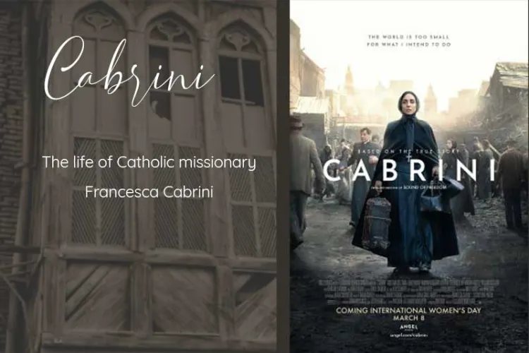 Premieres March 8 Cabrini Movie